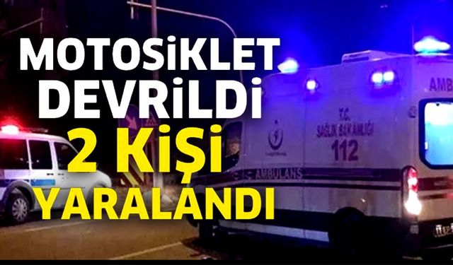 BİLECİK'TE DEVRİLEN MOTOSİKLETTE BULUNAN 2 KİŞİ YARALANDI