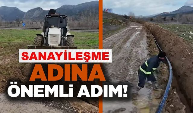 SANAYİLEŞME ADINA ÖNEMLİ ADIM!