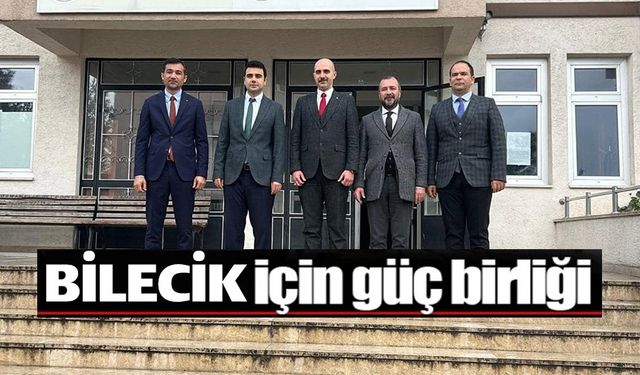 BİLECİK'TE KÜLTÜR VE EĞİTİM İÇİN GÜÇ BİRLİĞİ
