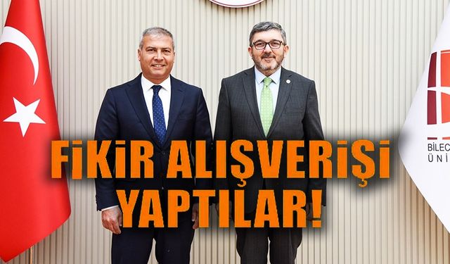 REKTÖRLER FİKİR ALIŞVERİŞİ YAPTILAR