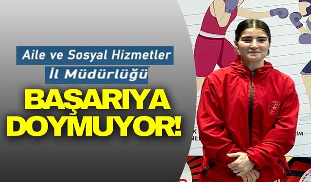 BİLECİK AİLE VE SOSYAL HİZMETLER İL MÜDÜRLÜĞÜ BAŞARIYA DOYMUYOR