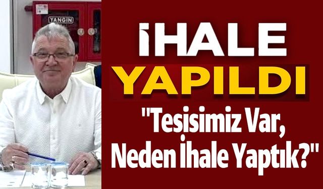 YAPILAN MAMA İHALESİ MECLİS GÜNDEMİNE TAŞINDI