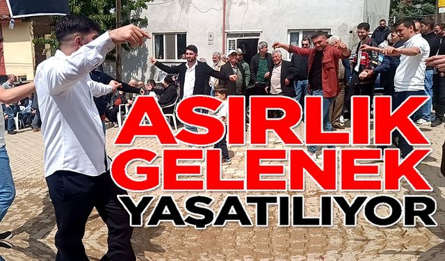ASIRLIK GELENEK COŞKUYLA YAŞATILDI