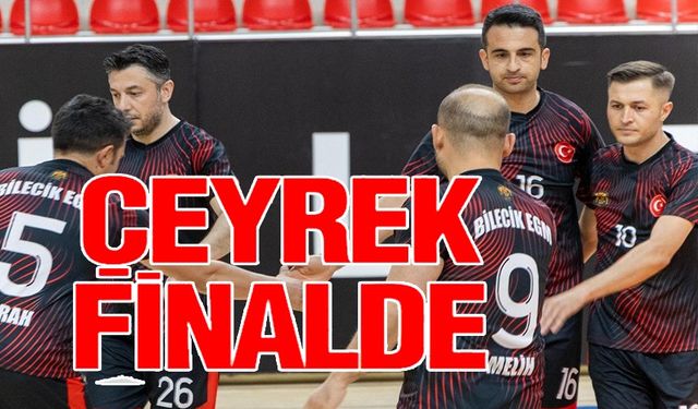 ÇEYREK FİNALDE