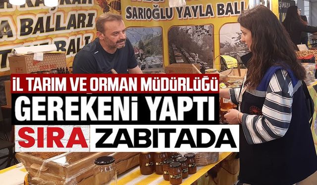 FESTİVALDE AÇIKTA SATILAN ÜRÜNLERLE İLGİLİ İL TARIM VE ORMAN MÜDÜRLÜĞÜ HAREKETE GEÇTİ