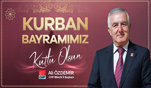 CHP İL BAŞKANI ALİ ÖZDEMİR, VATANDAŞLARIN KURBAN BAYRAMI’NI KUTLADI