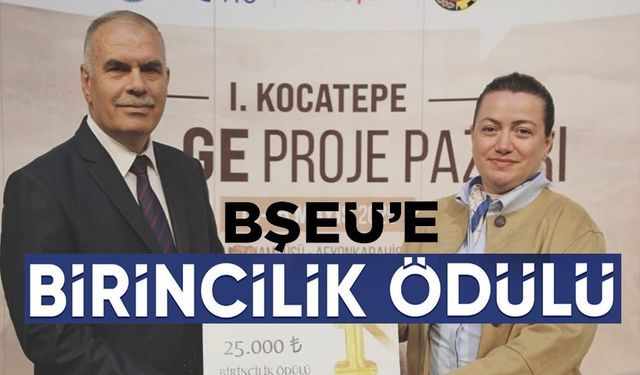 BŞEÜ'E 1. KOCATEPE AR-GE PROJE PAZARI'NDA BİRİNCİLİK ÖDÜLÜ