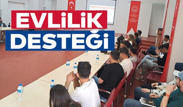 EVLENECEK GENÇLERE EVLİLİK ÖNCESİ EĞİTİM DESTEĞİ
