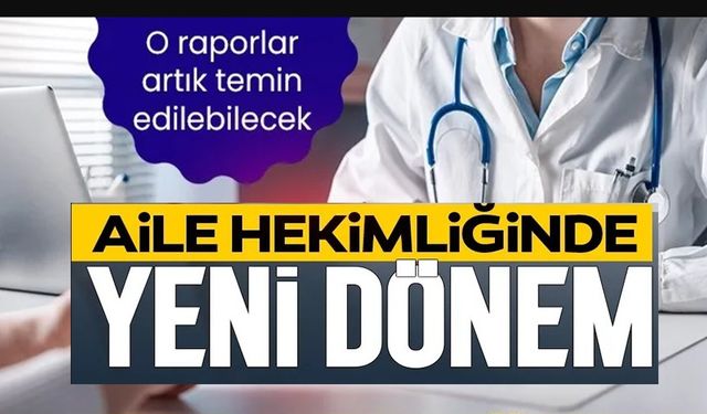O RAPORLAR ARTIK TEMİN EDİLEBİLECEK