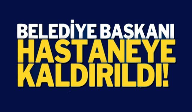 YANGIN BÖLGESİNDE DUMANDAN ETKİLENEN BELEDİYER BAŞKANI HASTANEYE KALDIRILDI