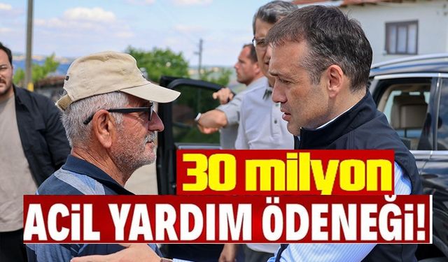 YANGIN BÖLGESİNE 30 MİLYON TL’LİK ACİL YARDIM ÖDENEĞİ