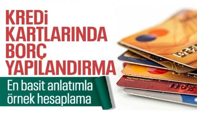 KREDİ KARTI VE İHTİYAÇ KREDİSİ BORÇ YAPILANDIRMA