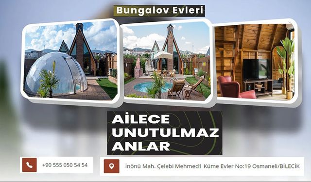 HAYALİNİZDEKİ BUNGALOVDA YERİNİZ HAZIR