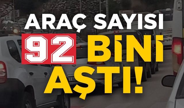 TRAFİĞE KAYITLI ARAÇ SAYISI 92 BİN 159’A ULAŞTI
