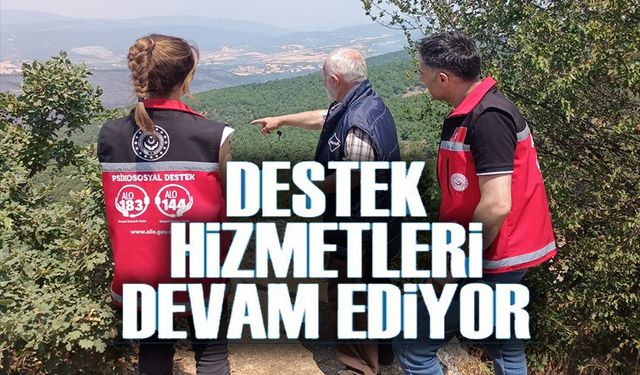 ORMAN YANGINI SONRASI PSİKOSOSYAL DESTEK HIZLA VERİLDİ