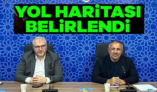 AK PARTİ BİLECİK TEŞKİLATINDA YOL HARİTASI BELİRLENDİ