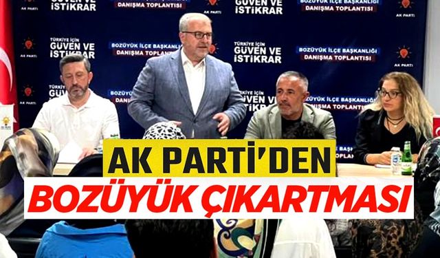 AK PARTİ HEYETİ BOZÜYÜK'TE BİR ARAYA GELDİ