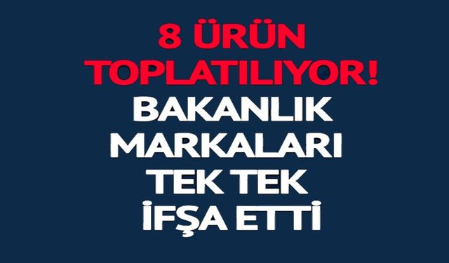 MARKALARI TEK TEK İFŞA ETTİ