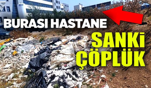 BİLECİK DEVLET HASTANESİ ETRAFINI ÇÖPLER SARDI