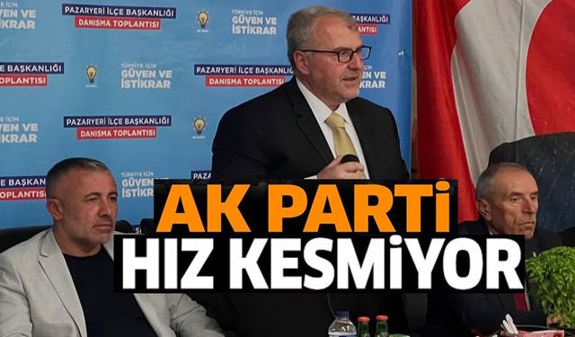AK PARTİ PAZARYERİ İLÇE DANIŞMA TOPLANTISI YAPILDI