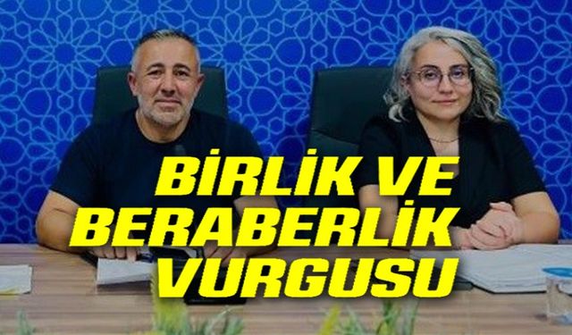 AK PARTİ'DE GÜNDEM BİRLİK VE BERABERLİK