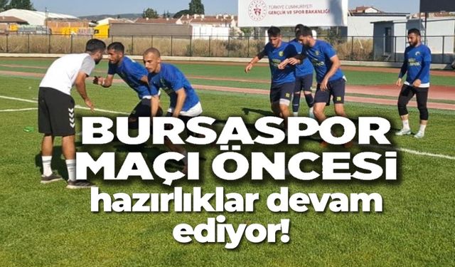 SÖĞÜTSPOR ZORLU BURSASPOR MAÇININ HAZIRLIKLARINI SÜRDÜRÜYOR