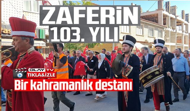 PAZARYERİ'NİN KURTULUŞUNUN 103'ÜNCÜ YILI COŞKUYLA KUTLANDI