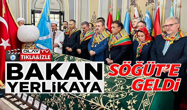 BAKAN YERLİKAYA, ERTUĞRULGAZİ TÜRBESİ’NDE DUA ETTİ