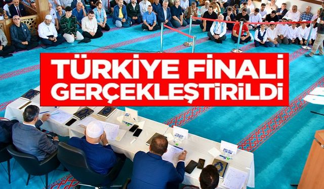 KURAN-I KERİM’İ GÜZEL OKUMA YARIŞMASI TÜRKİYE FİNALİ BİLECİK’TE YAPILDI