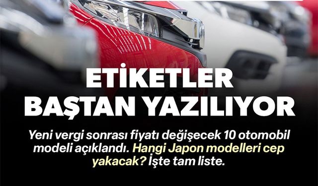 EK GÜMRÜK VERGİSİNDEN ETKİLENECEK 10 OTOMOBİL MODELİ