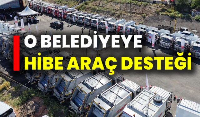 OSMANELİ BELEDİYESİNE HİBE ARAÇ DESTEĞİ