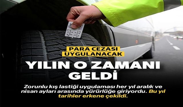 ZORUNLU KIŞ LASTİĞİ UYGULAMASI