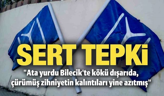 CHP'Lİ BİLECİK BELEDİYESİNİN 'KAYI BAYRAĞI' VE 'OSMANLI ARMASI'NI SÖKTÜRMESİNE TEPKİ