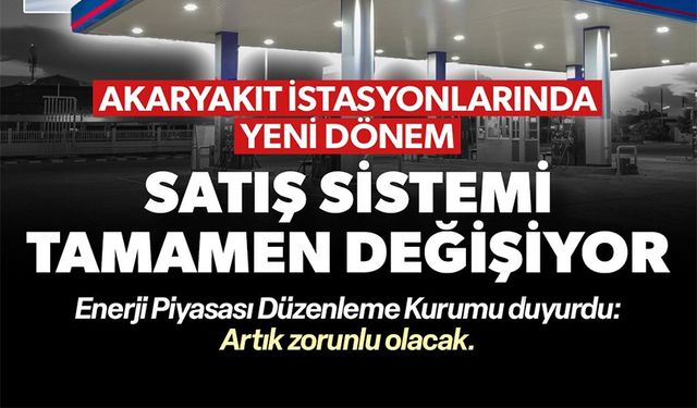 AKARYAKIT İSTASYONLARINDA YENİ DÖNEM