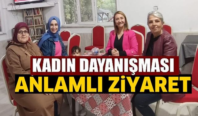 KADIN BAŞKANDAN KADIN MUHTARLARA ANLAMLI ZİYARET