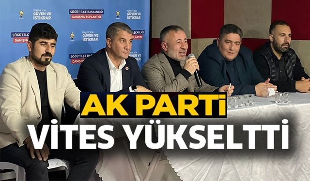 AK PARTİ SÖĞÜT İLÇE TEŞKİLATI HEDEFLER İÇİN GÜÇ BİRLİĞİ YAPTI