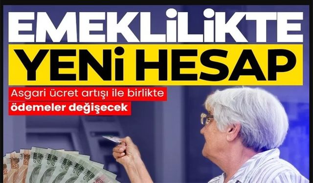EMEKLİLİKTE YENİ HESAP