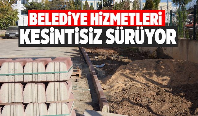 YENİ CADDE VE SOKAKLAR ULAŞIMA AÇILIYOR, KALDIRIMLAR YENİLENİYOR