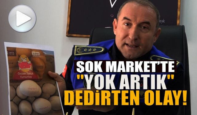 ŞOK MARKETTE GEZEN TAVUK YUMURTASI YERİNE KAFESTE ÜRETİLEN YUMURTAYI SATMASI ZABITADAN KAÇMADI