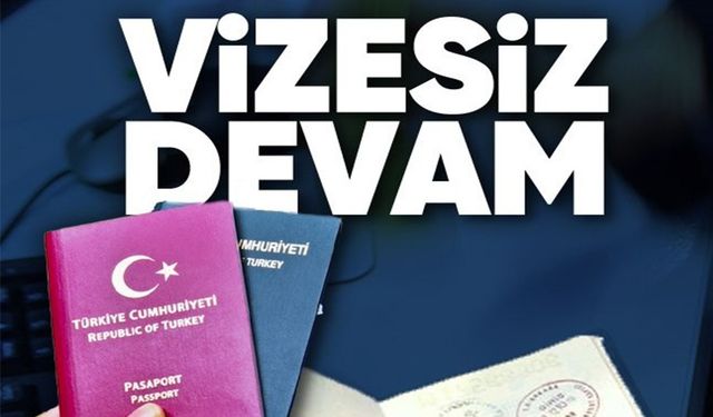TÜRKİYE'YE VİZE ZORUNLULUĞUNDA GERİ ADIM