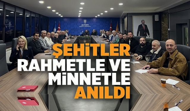 TOPLANTI, ŞEHİT İLHAN ONGAN İÇİN OKUNAN FATİHA İLE BAŞLADI