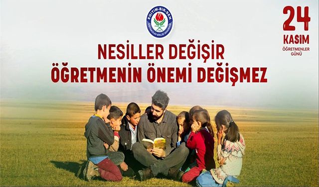 ÖĞRETMENLER GÜNÜNÜZ KUTLU OLSUN