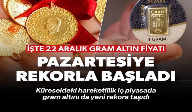 GRAM ALTIN HAFTAYA REKOR KIRARAK BAŞLADI