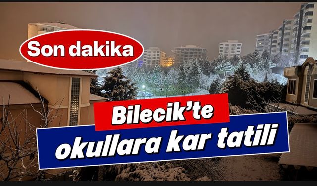 Bilecik’te okullara kar tatili