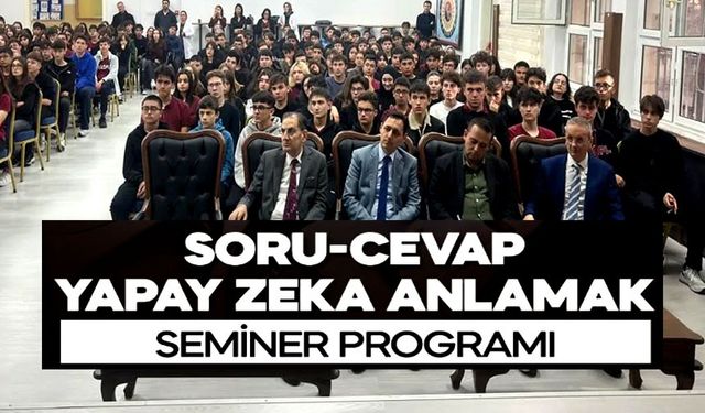 EĞİTİMDE YAPAY ZEKÂ SEMİNERİ
