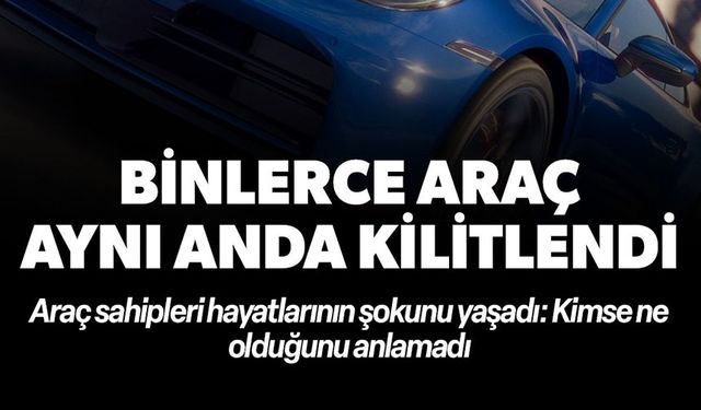 ARAÇ SAHİPLERİ HAYATLARININ ŞOKUNU YAŞADI