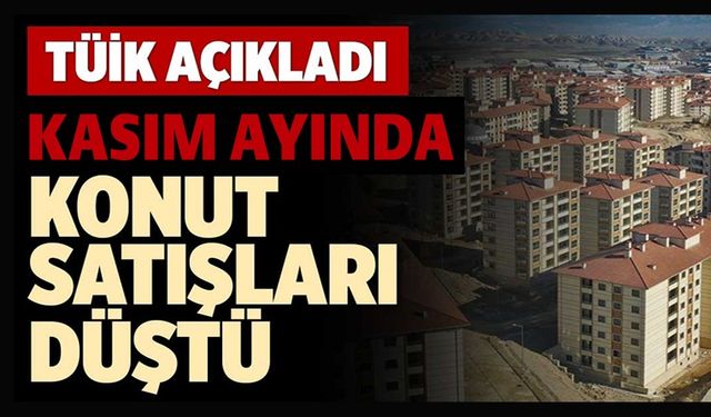 BİLECİK'TE KONUT SATIŞLARI DÜŞTÜ
