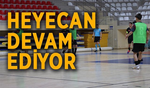 GENÇ ERKEKLER FUTSAL MÜSABAKALARI BÜYÜK HEYECANA SAHNE OLUYOR