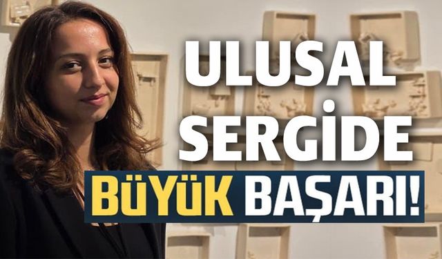 BŞEÜ MEZUNU GENÇ SANATÇIDAN ULUSAL SERGİDE BÜYÜK BAŞARI