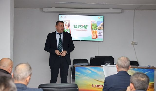 248 ÇİFTÇİYE TARSİM BİLGİLENDİRMESİ YAPILDI